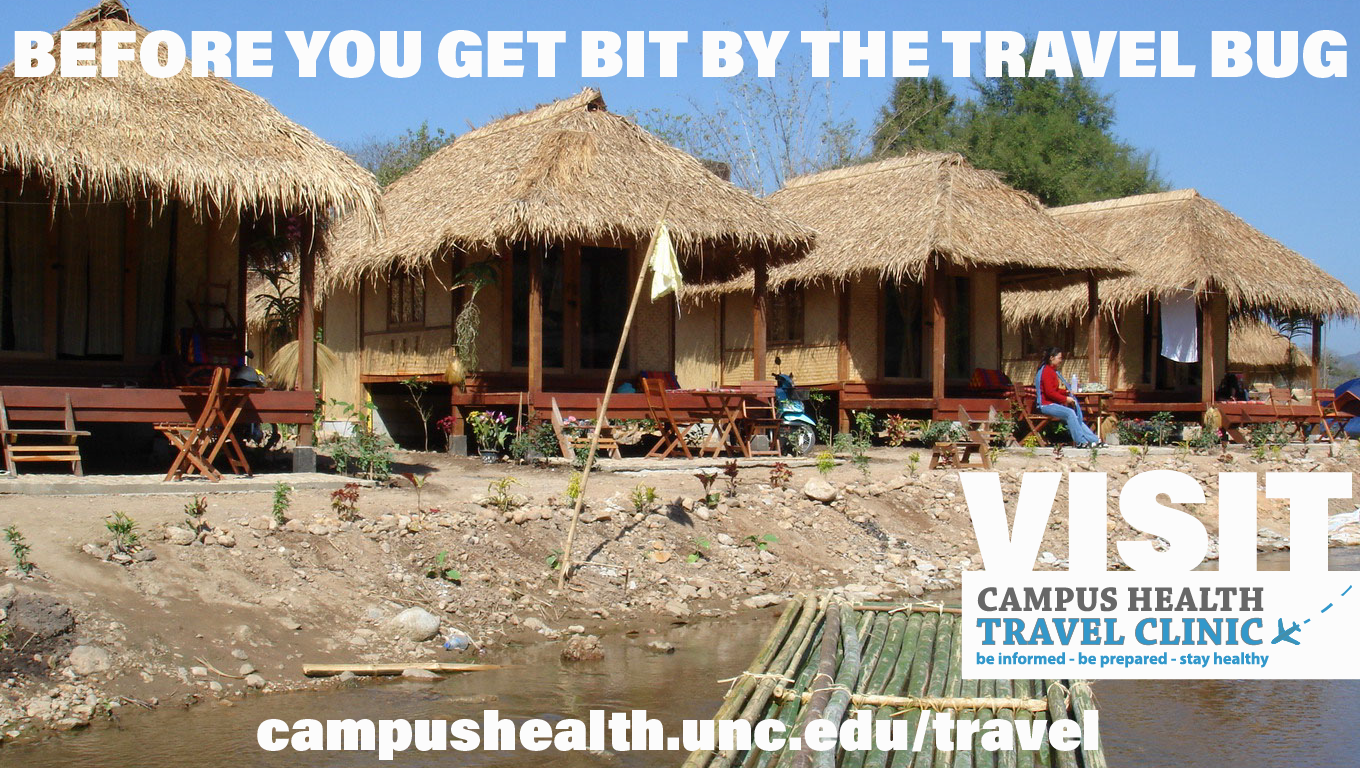 before you get bit by the travel bug visit campus health travel clinic