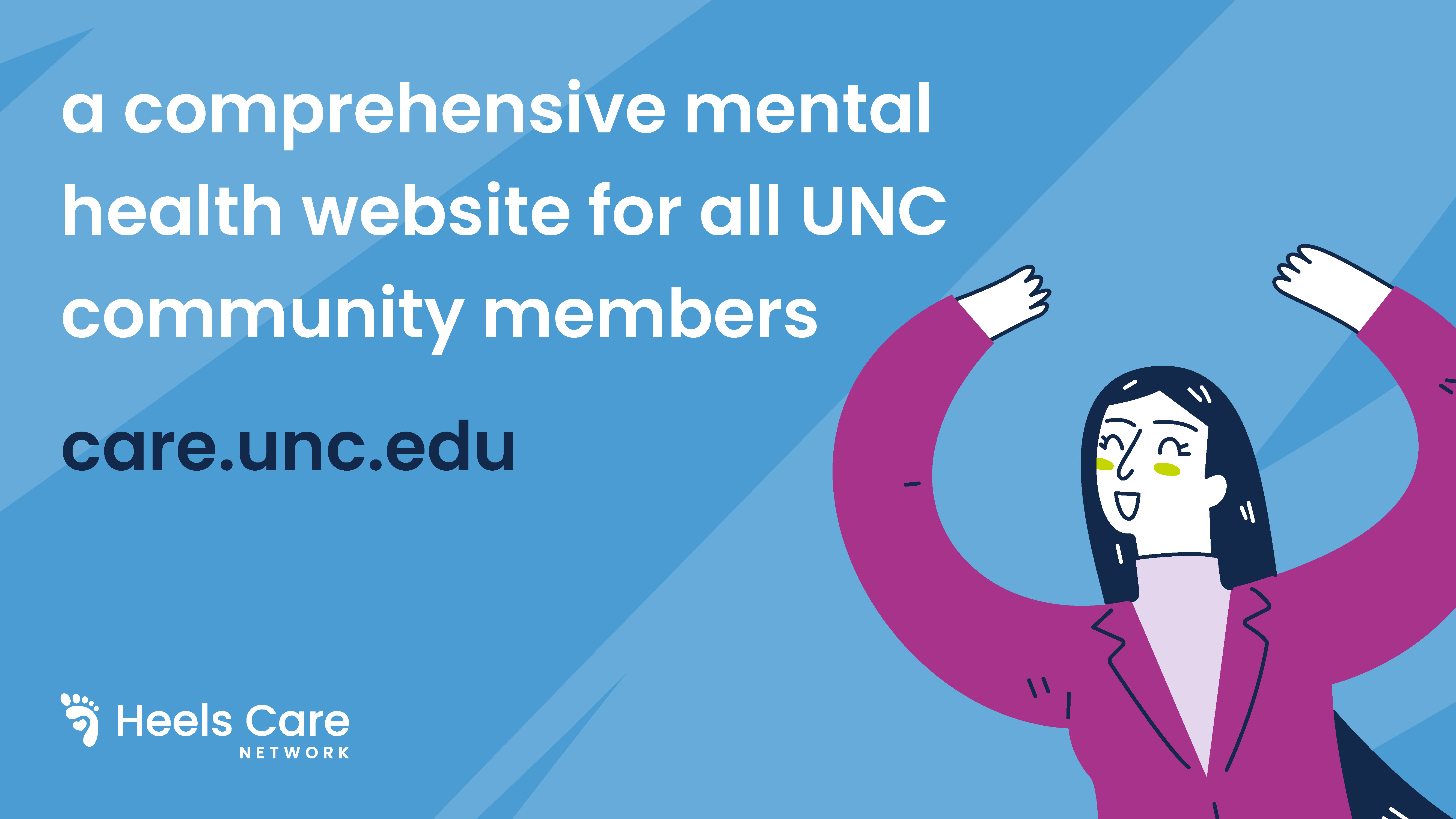 a comprehensive mental health website for all UNC community members care.unc.edu