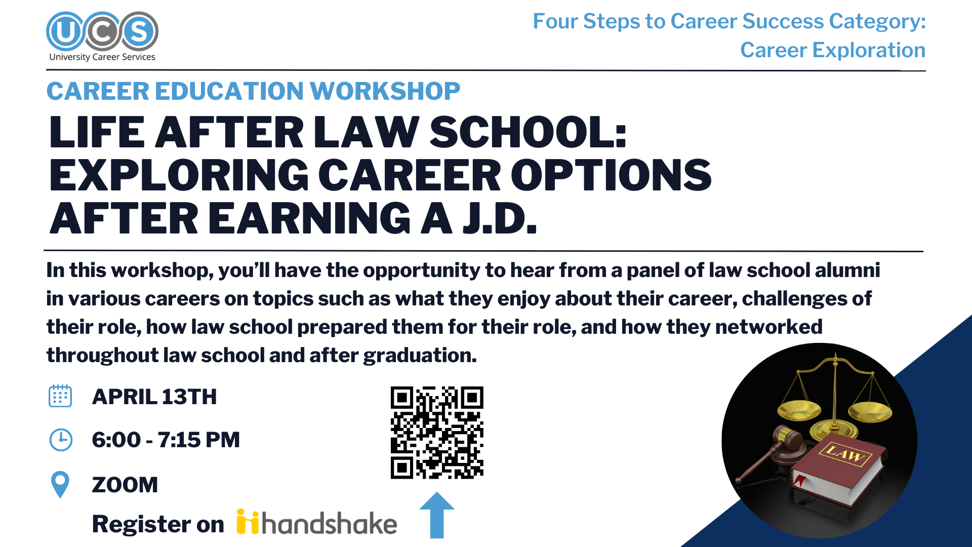 In this workshop, you’ll have the opportunity to hear from a panel of law school alumni in various careers on topics such as what they enjoy about their career, challenges of their role, how law school prepared them for their role, and how they networked 