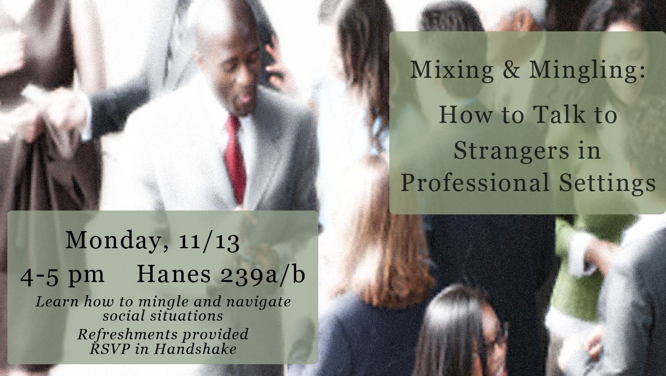 Mixing & Mingling: How to Talk to Strangers in Professional Settings                 
