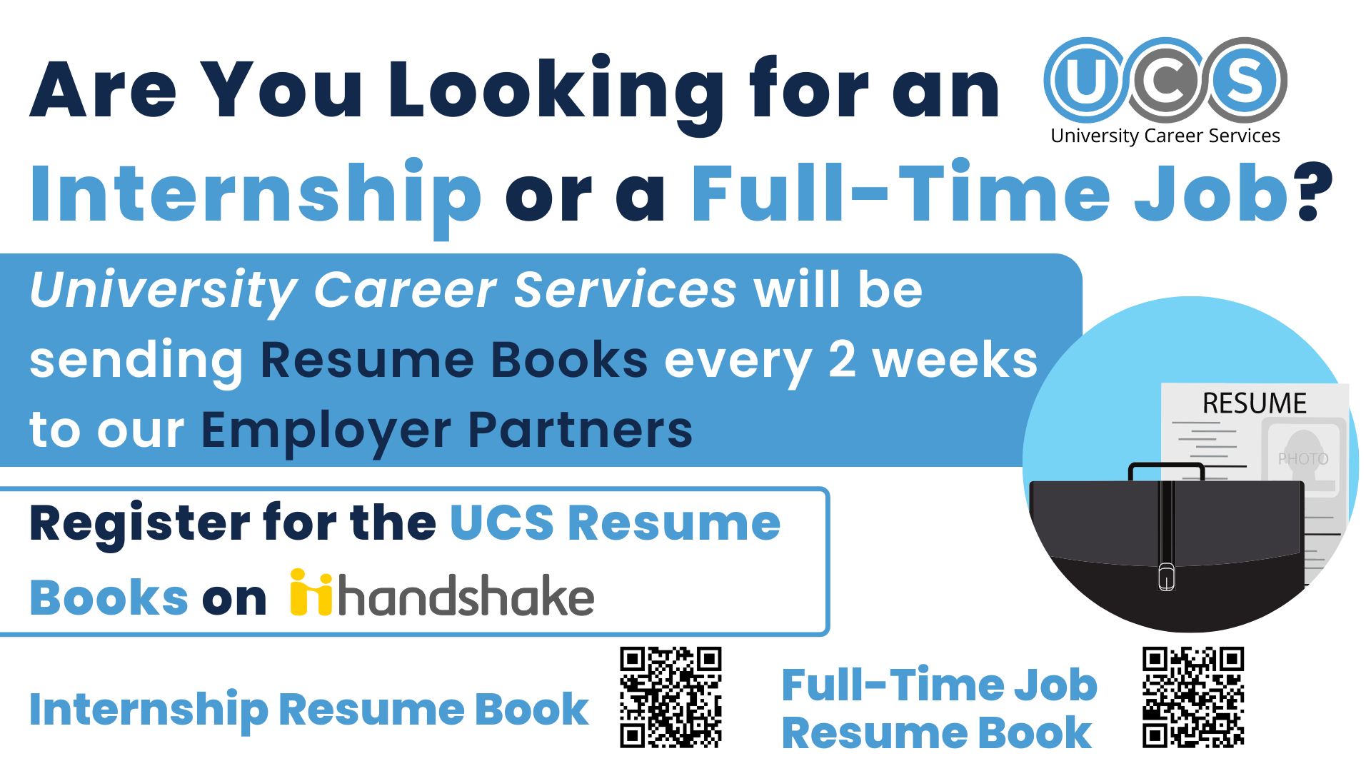 University Career Services will be sending Resume Books every 2 weeks to our Employer Partners