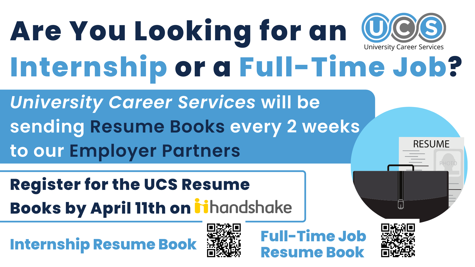 University Career Services will be sending Resume Books every 2 weeks to our Employer Partners