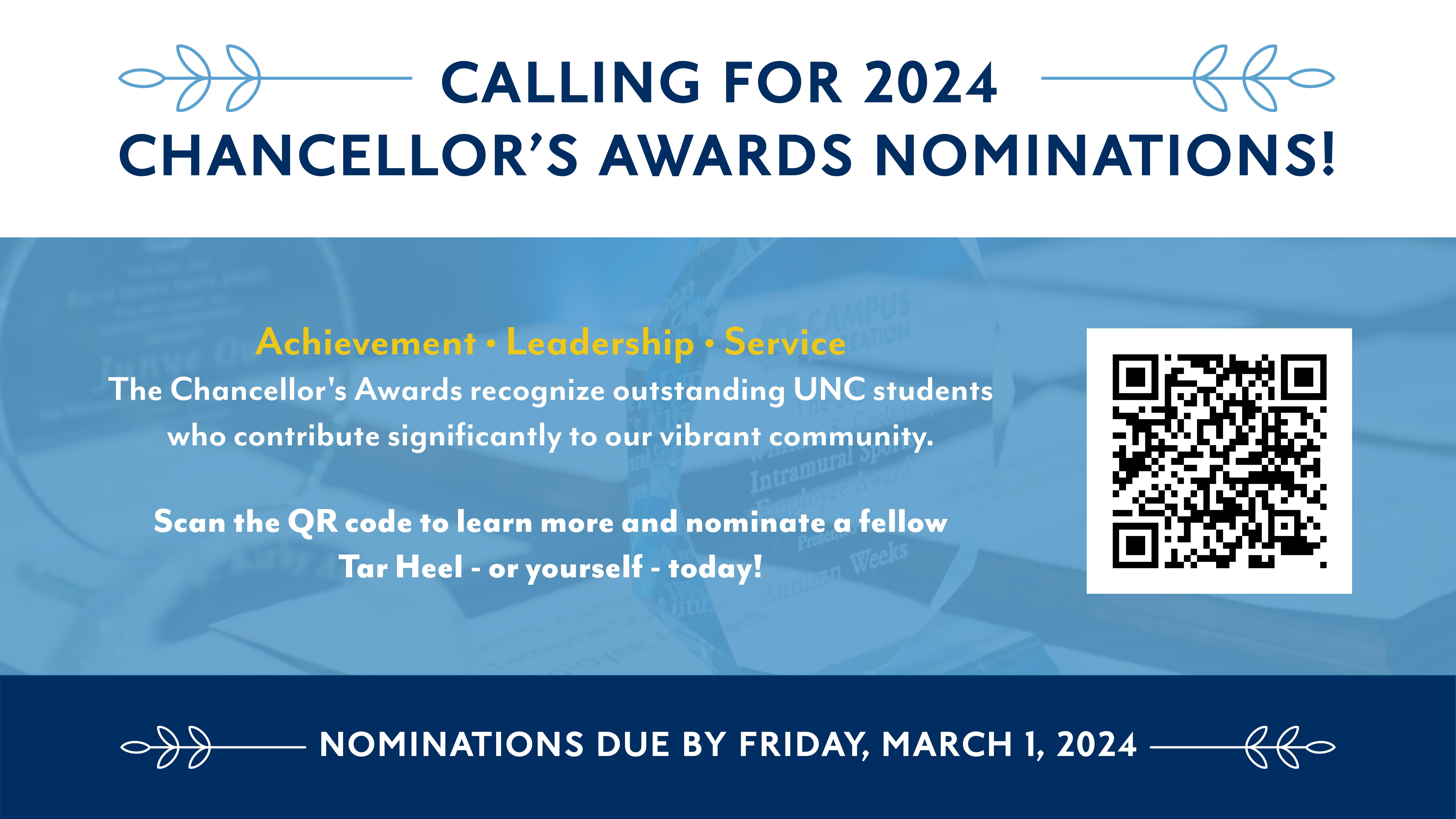 Nominations for the 2024 Chancellor's Awards from now until March 1st.