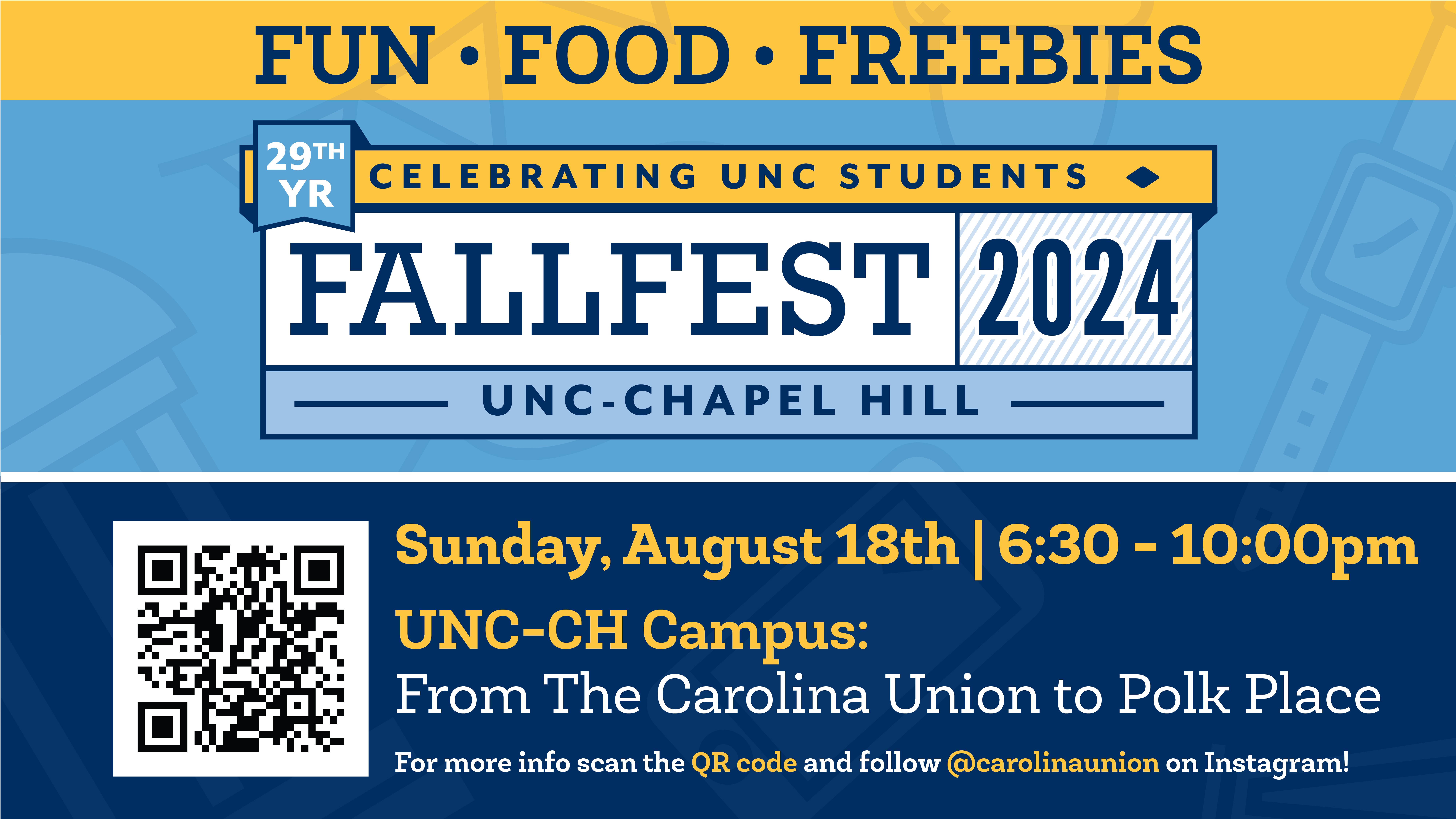 Graphic for 2024 Fallfest. 29th Fallfest Sunday, August 18th from 6:30pm to 10pm. From the Carolina to Polk Place.